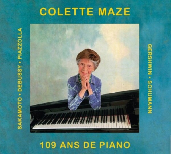 Colette Maze: 109 Years of Piano | Continuo Classics CC777829