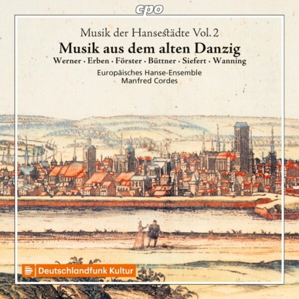 Music from Old Hanseatic Cities Vol.2: Music from Old Gdansk