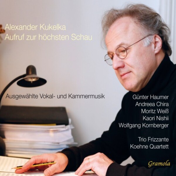 Kukelka - Call to the Highest Vision: Selected Vocal and Chamber Music | Gramola 99325