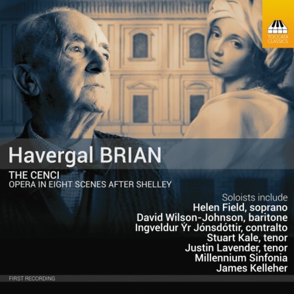 Brian - The Cenci | Toccata Classics TOCC0094