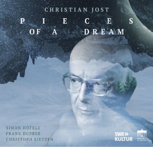 Jost - Pieces of a Dream | Berlin Classics 0303322BC