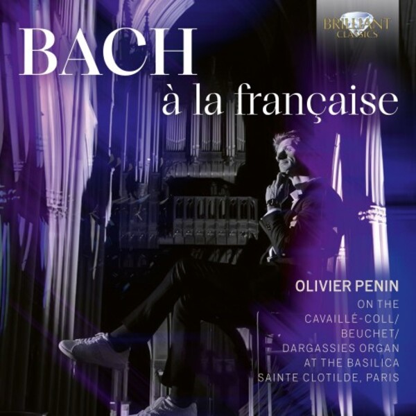 JS Bach - Bach a la francaise | Brilliant Classics 97279