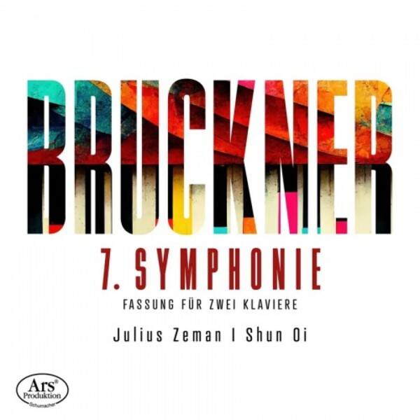 Bruckner - Symphony no.7 for 2 Pianos | Ars Produktion ARS38653