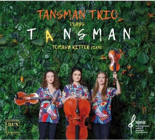 Tansman Trio plays Tansman | Dux DUX2014