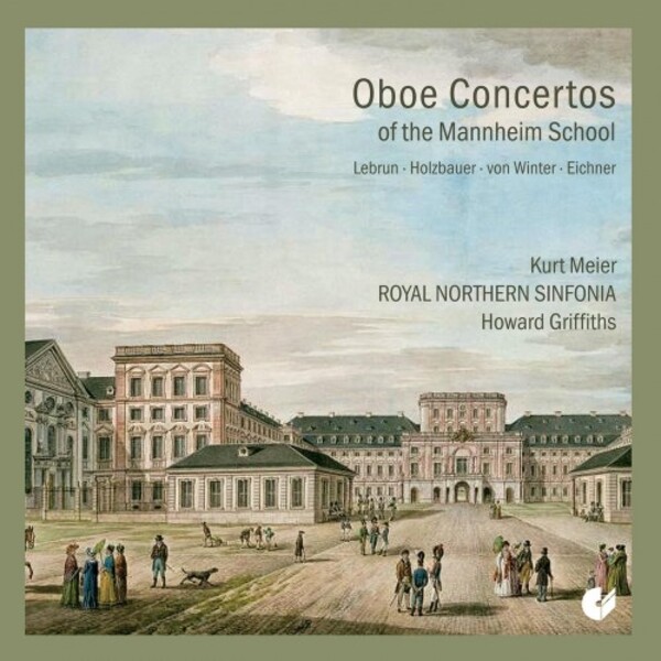 Oboe Concertos of the Mannheim School: Lebrun, Holzbauer, von Winter, Eichner | Christophorus CHE02312