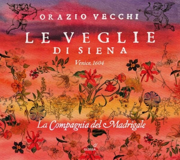 Vecchi - Le veglie di Siena (1604) | Glossa GCD922812