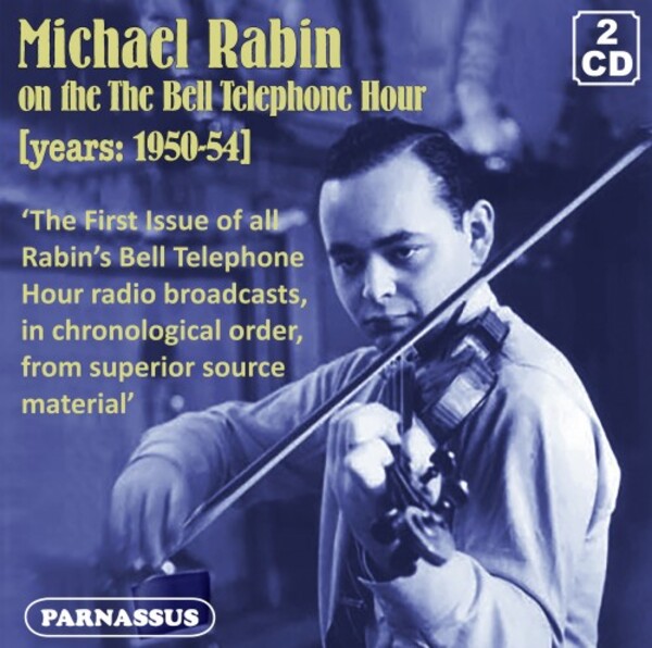Michael Rabin on the Bell Telephone Hour (1950-54) | Parnassus PACD960912