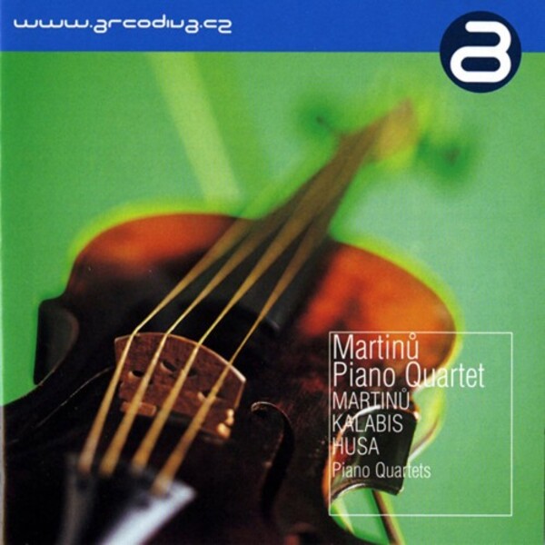 Martinu, Kalabis, Husa - Piano Quartets