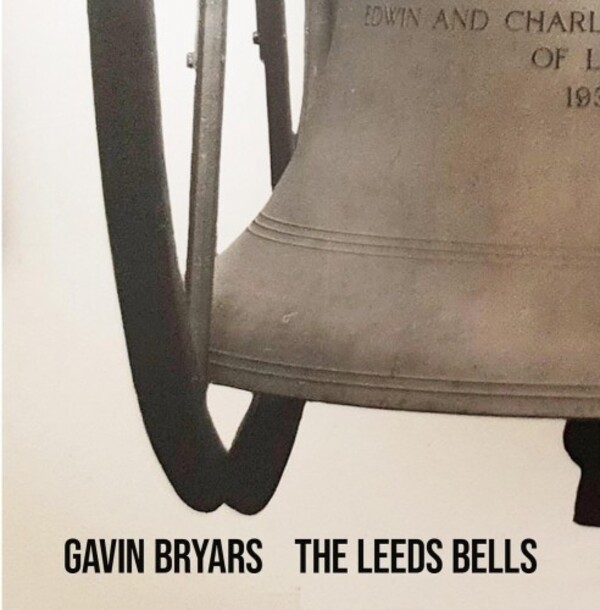 Bryars - The Leeds Bells | GB Records BCGBCD32