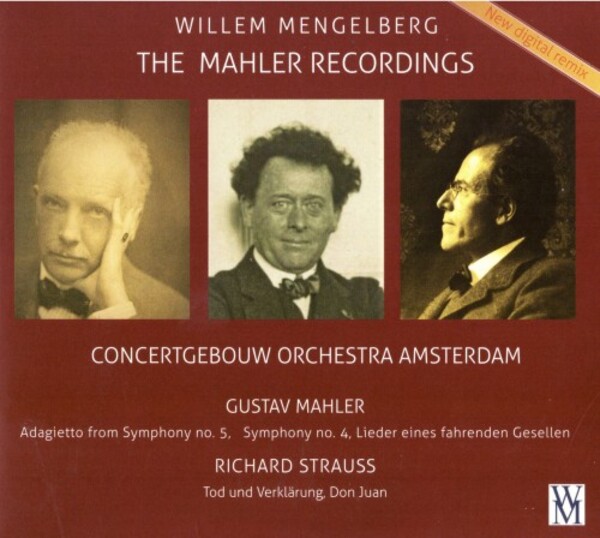 Willem Mengelberg: The Mahler Recordings