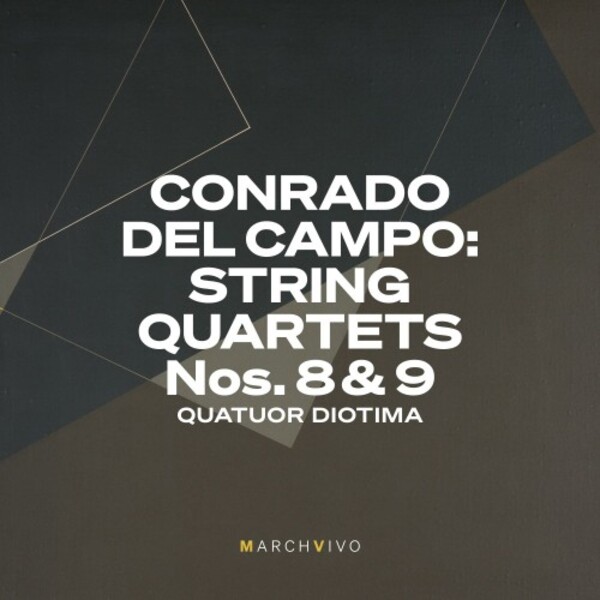 Del Campo - String Quartets 8 & 9