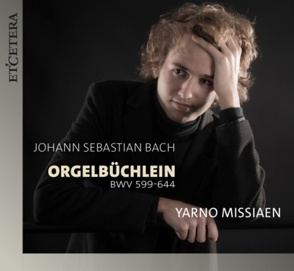 JS Bach - Orgelbuchlein, BWV599-644
