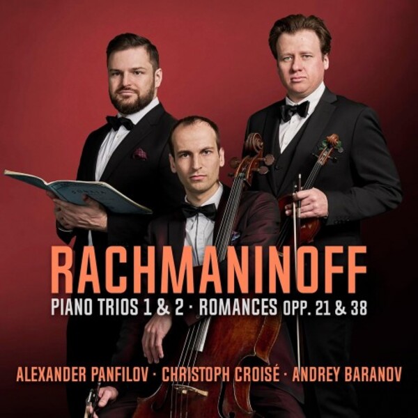 Rachmaninov - Piano Trios 1 & 2, Romances opp. 21 & 23
