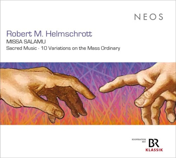 Helmschrott - Missa Salamu: Sacred Music (10 Variations on the Mass Ordinary)