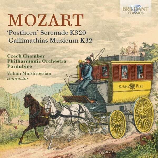 Mozart - Posthorn Serenade, Gallimathias musicum | Brilliant Classics 97309