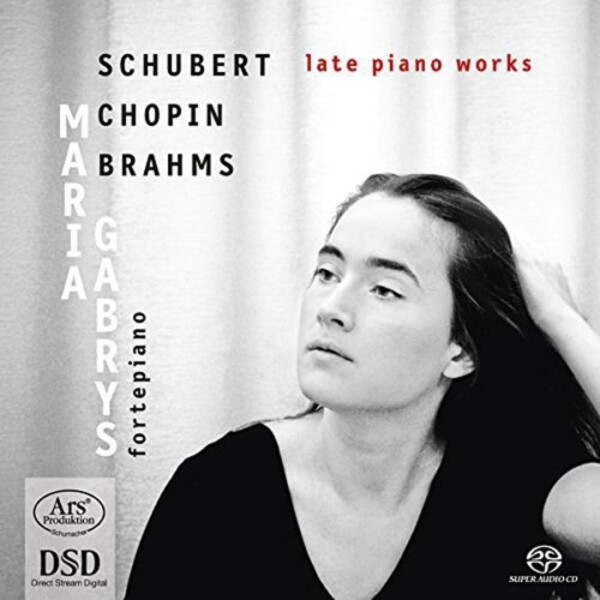 Schubert, Chopin, Brahms - Late Piano Works | Ars Produktion ARS38173