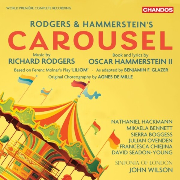 Rodgers & Hammerstein - Carousel | Chandos CHSA53422