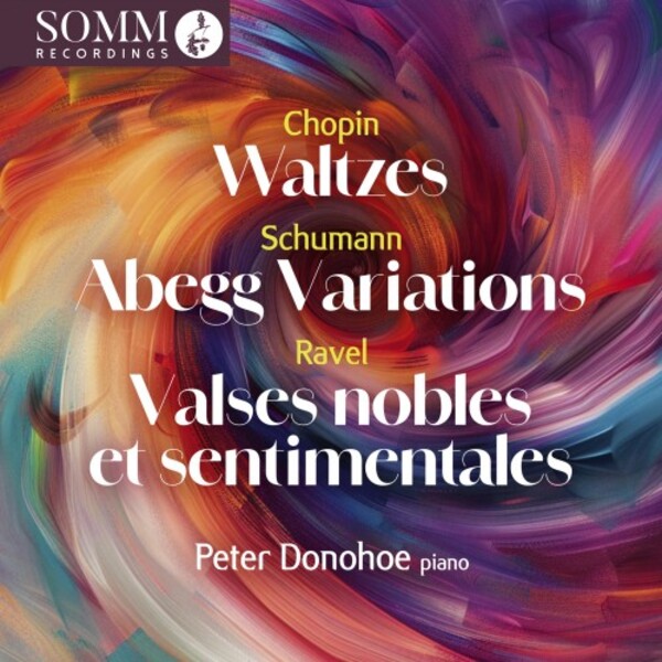 Waltzes: Chopin, Schumann, Ravel, Debussy | Somm SOMMCD0690