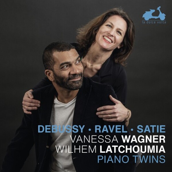 Debussy, Ravel, Satie - Piano Twins | La Dolce Volta LDV120A