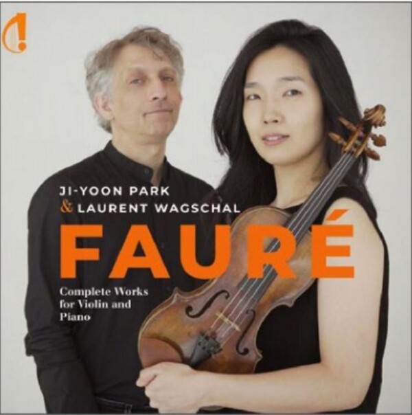 Faure - Complete Works for Violin and Piano | Indesens IC054