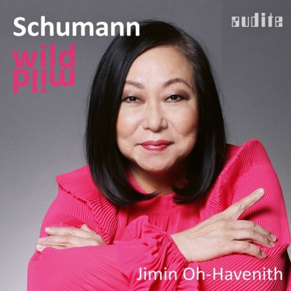 Schumann - Wild-Mild: Piano Works Vol.3 | Audite AUDITE20052