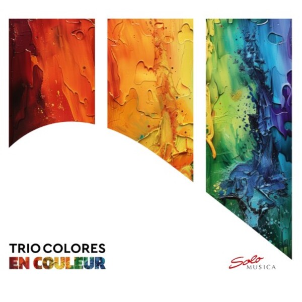 En Couleur: Saint-Saens, Ravel, Tailleferre, Debussy, Milhaud | Solo Musica SM467