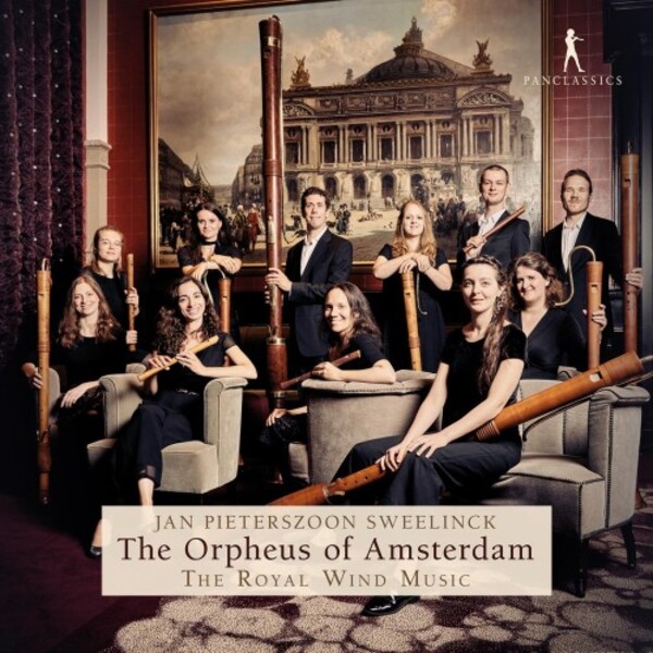Sweelinck - The Orpheus of Amsterdam