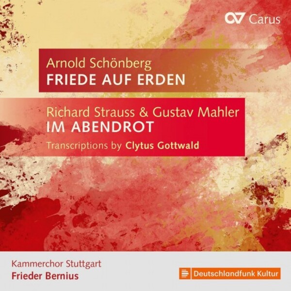 Schoenberg - Friede auf Erden; R Strauss & Mahler Transcriptions