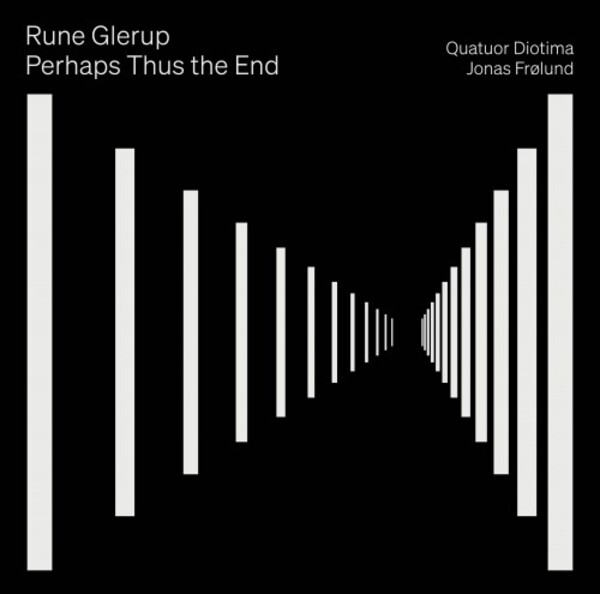 Glerup - Perhaps Thus the End