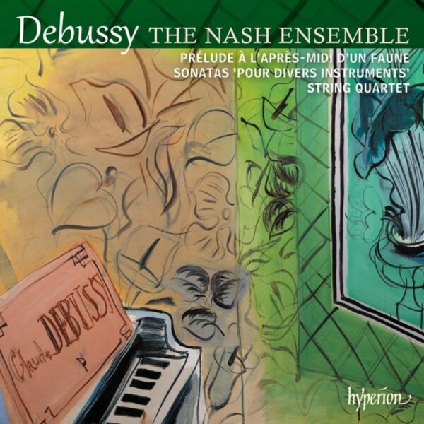 Debussy - String Quartet & Sonatas | Hyperion CDA68463