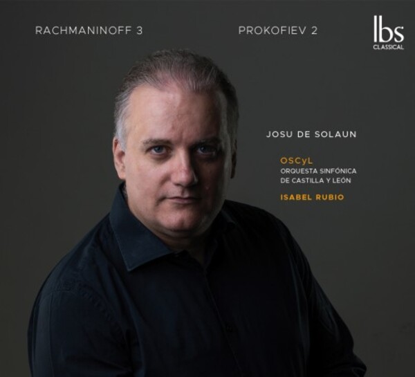 Rachmaninov - Piano Concerto no.3; Prokofiev - Piano Concerto no.2