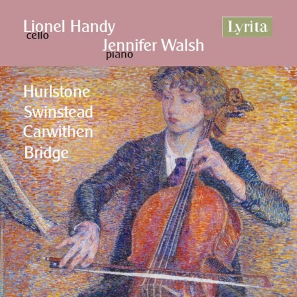 British Cello Works Vol.3: Hurlstone, Swinstead, Carwithen, Bridge