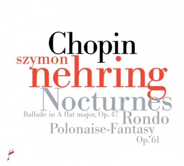Chopin - Nocturnes, Rondo, Polonaise-Fantasy, Ballade no.3, etc. | NIFC (National Institute Frederick Chopin) NIFCCD223