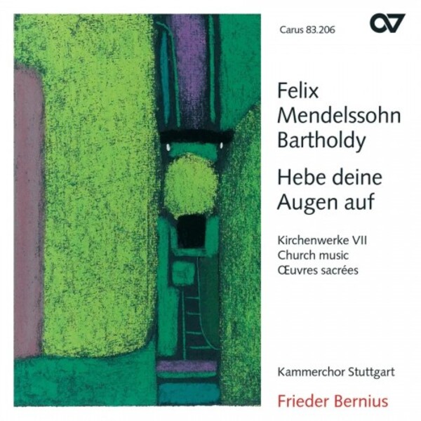 Mendelssohn - Hebe deine Augen auf: Complete Church Music Vol.7