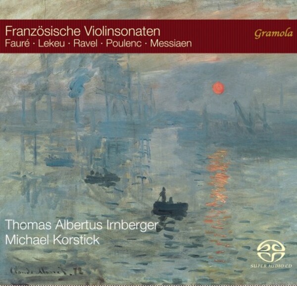 French Violin Sonatas: Faure, Lekeu, Ravel, Poulenc, Messiaen
