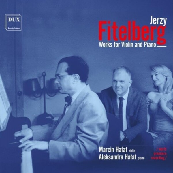 J Fitelberg - Works for Violin and Piano