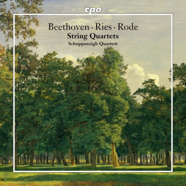 Beethoven, Ries, Rode - String Quartets