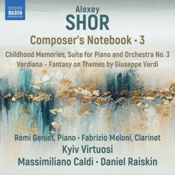 Shor - Composer�s Notebook Vol.3: Childhood Memories, Verdiana | Naxos 8579141