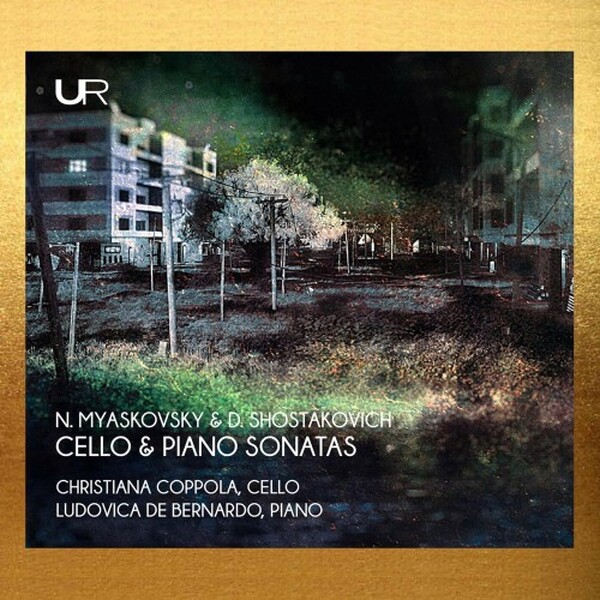 Myaskovsky & Shostakovich - Cello Sonatas