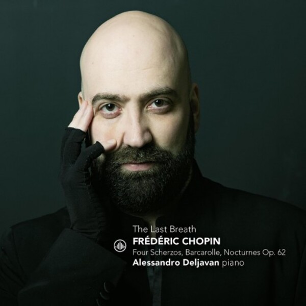 Chopin - The Last Breath: 4 Scherzos, Barcarole, Nocturnes op.62