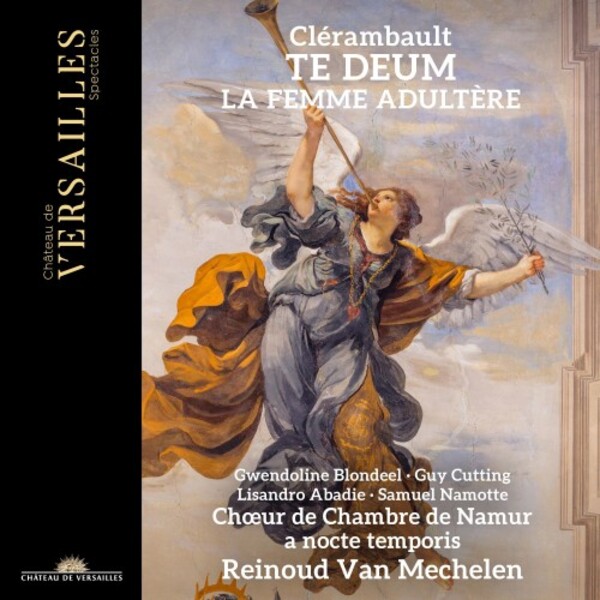 Clerambault - Te Deum, Histoire de la femme adultere | Chateau de Versailles Spectacles CVS163