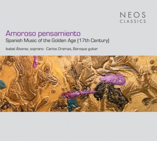 Amoroso pensamiento: Spanish Music of the Golden Age