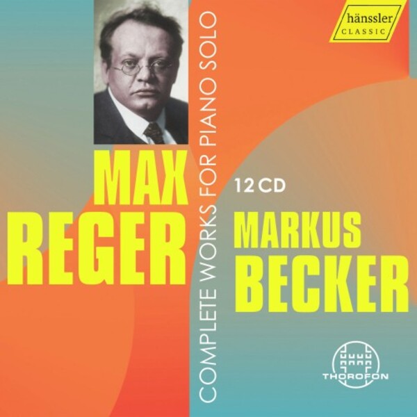 Reger - Complete Works for Piano Solo | Haenssler Classic HC24064