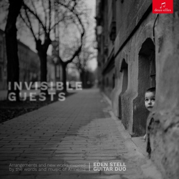 Eden Stell Guitar Duo: Invisible Guests | Deux Elles DXL1211