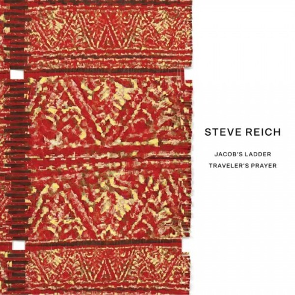 Reich - Jacob�s Ladder, Traveler�s Prayer