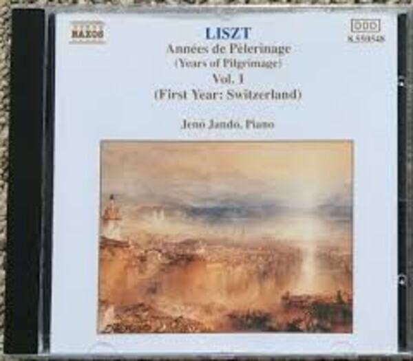 Liszt - Ann�es De P�lerinage Years Of Pilgrimage Vol. 1