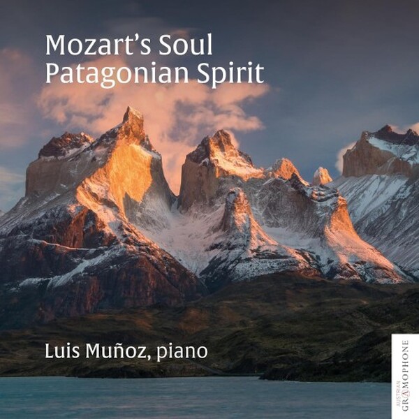 Mozart�s Soul: Patagonian Spirit | Austrian Gramophone AG0032