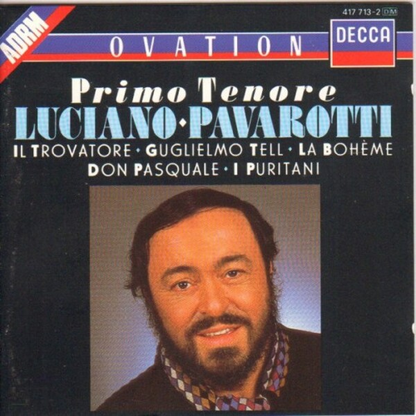 Luciano Pavarotti - Primo Tenore