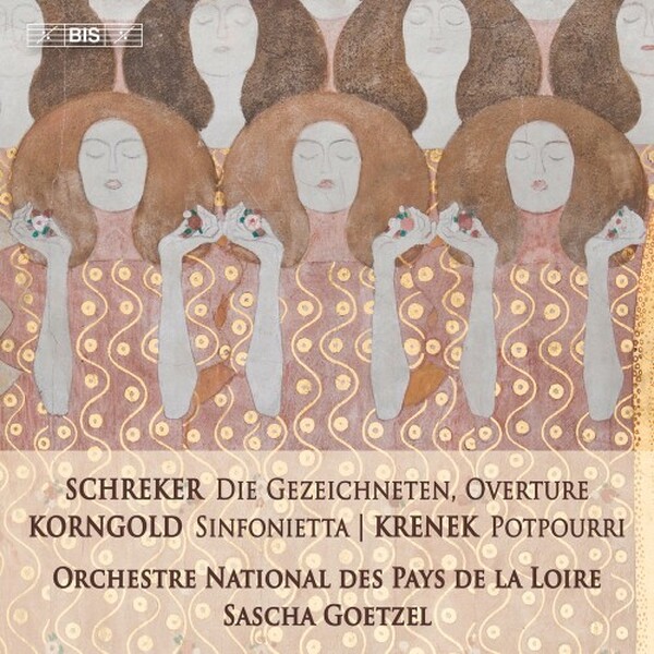 Schreker, Korngold, Krenek - Orchestral Works | BIS BIS2722