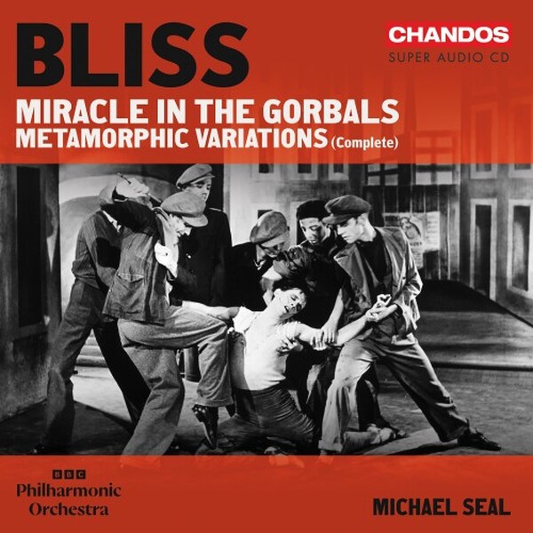 Bliss - Miracle in the Gorbals, Metamorphic Variations | Chandos CHSA5370